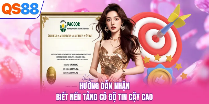 Hướng dẫn nhận biết nền tảng có độ tin cậy cao